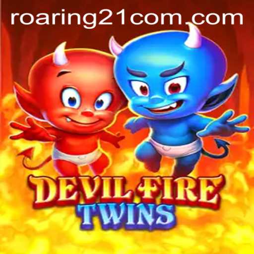 Unleashing the Roaring 21: An In-Depth Look at DevilFireTwins